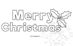 Merry Christmas Letters With Holly Template Coloring Page